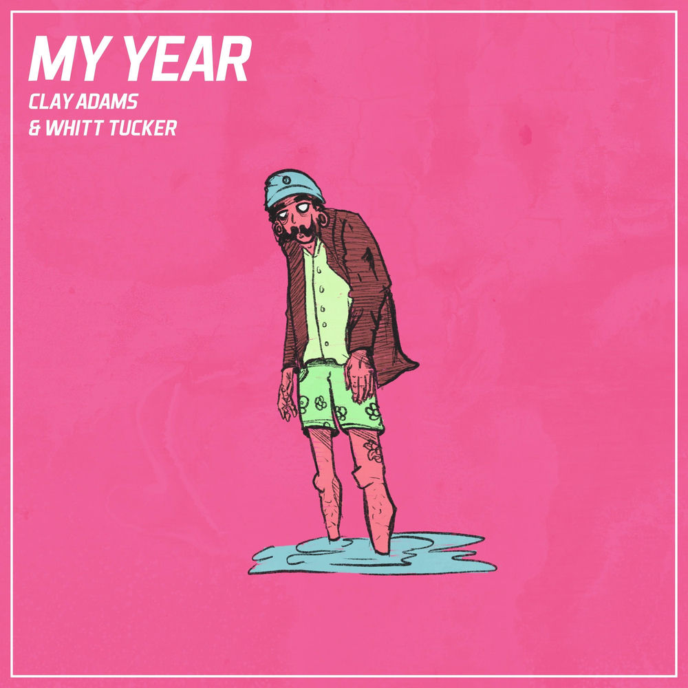 My Year (Ft Whitt Tucker) artwork
