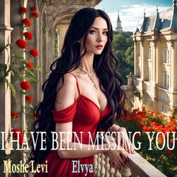 Cover of I Have Been Missing You