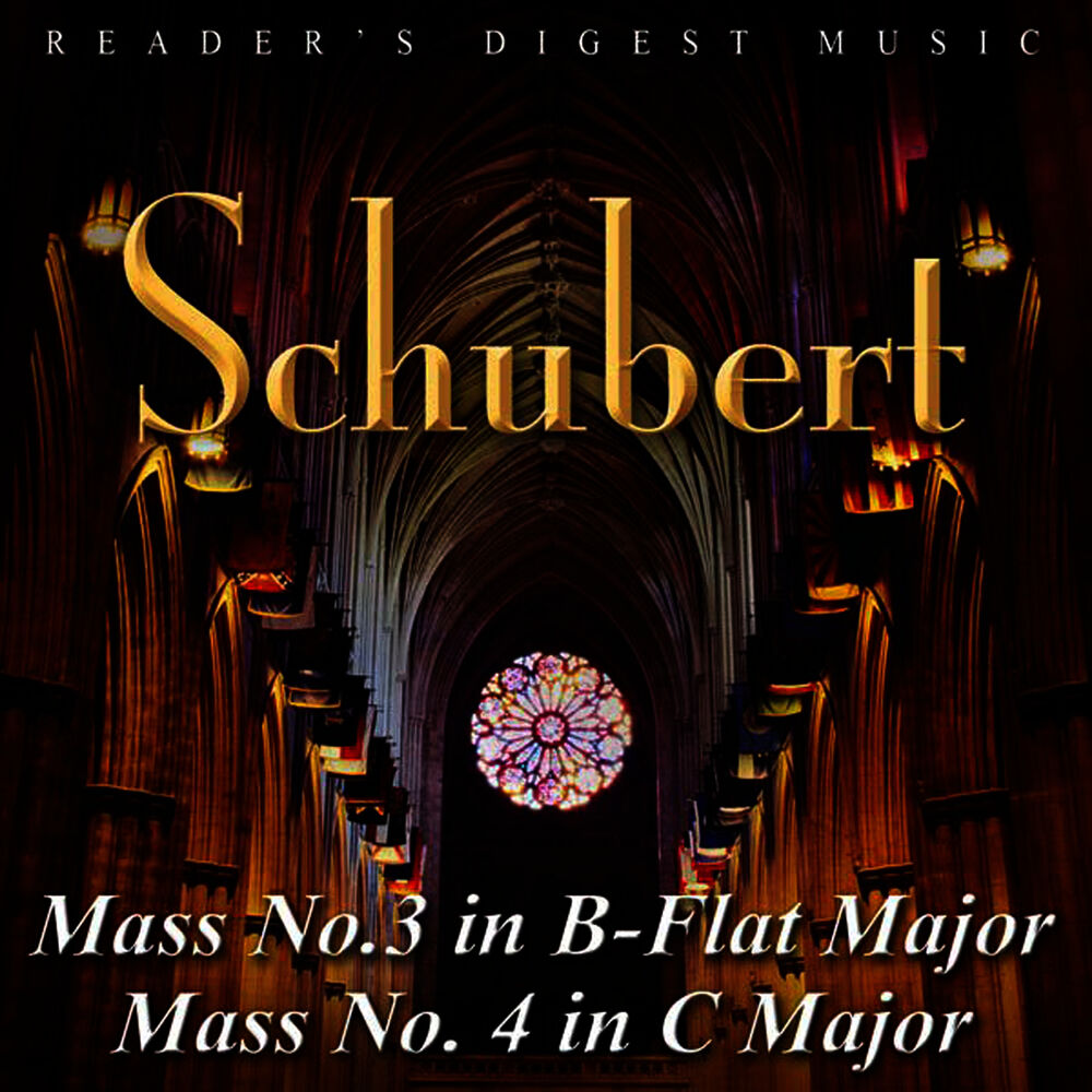 Picture of Reader's Digest Music: Schubert: Mass No. 3 In B-Flat Major and Mass No. 4 In C Major
