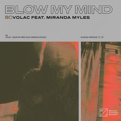 Cover of Blow My Mind (feat. Miranda Myles)