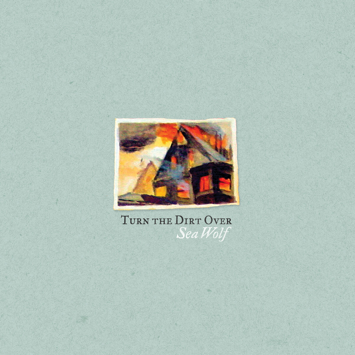 Album cover of Turn the Dirt Over