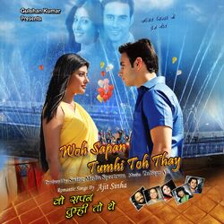 Cover of Woh Sapan Tumhi Toh Thay