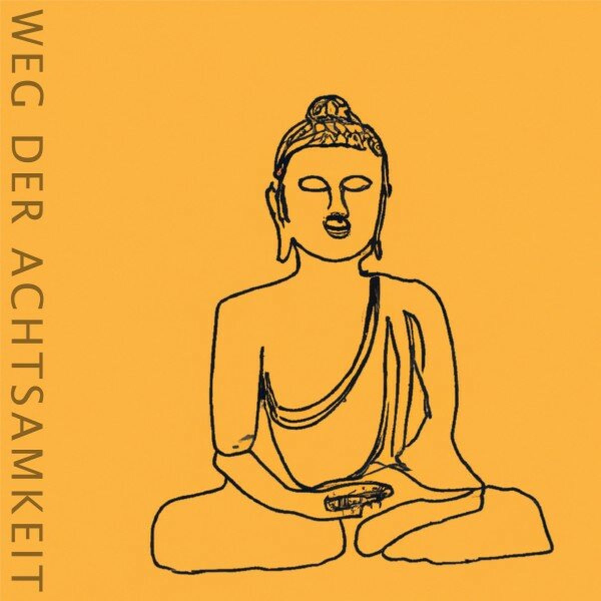 Album cover of Weg der Achtsamkeit