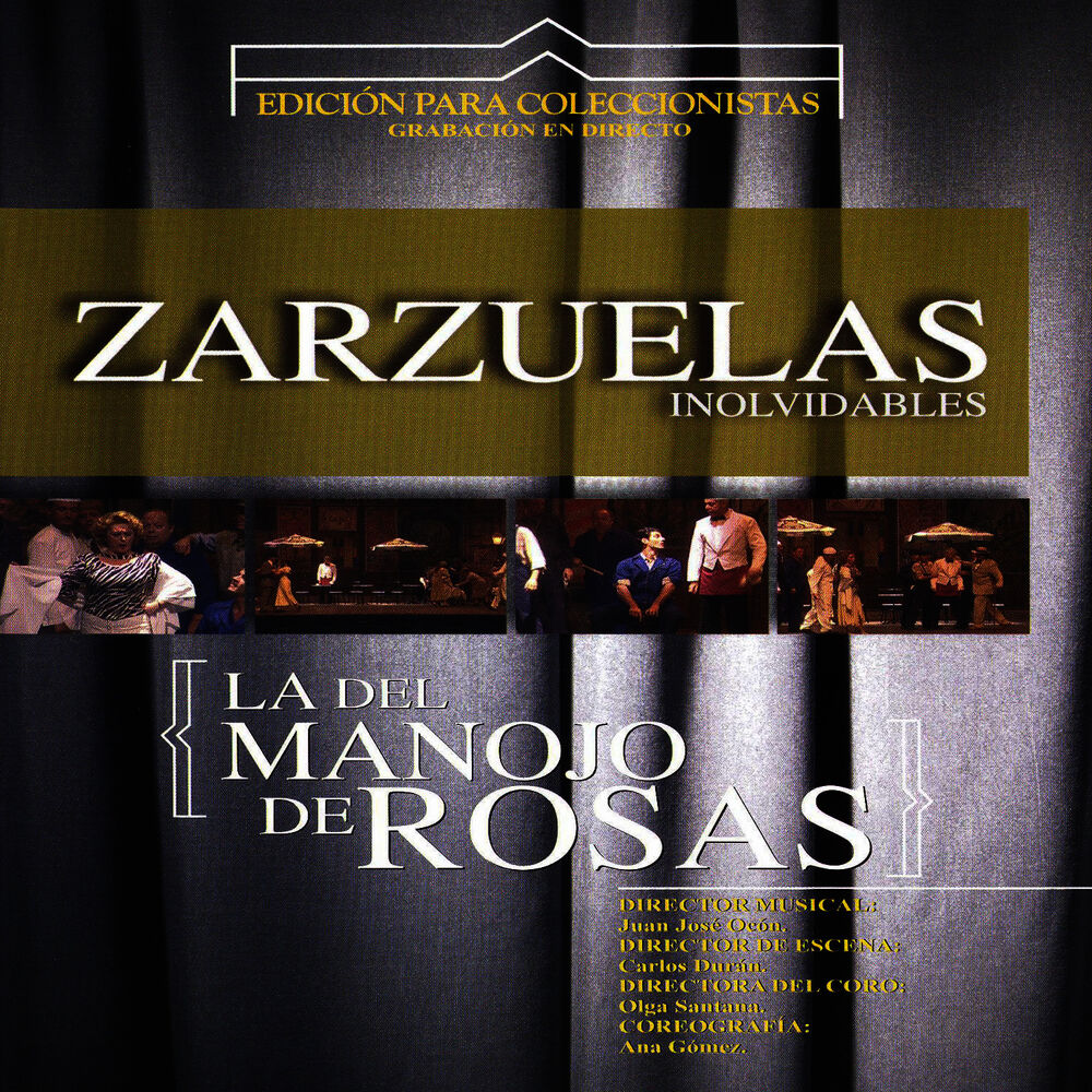 Picture of Zarzuelas Inolvidables: La del Manojo de Rosas