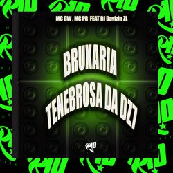 Cover of Bruxaria Tenebrosa da Dz7