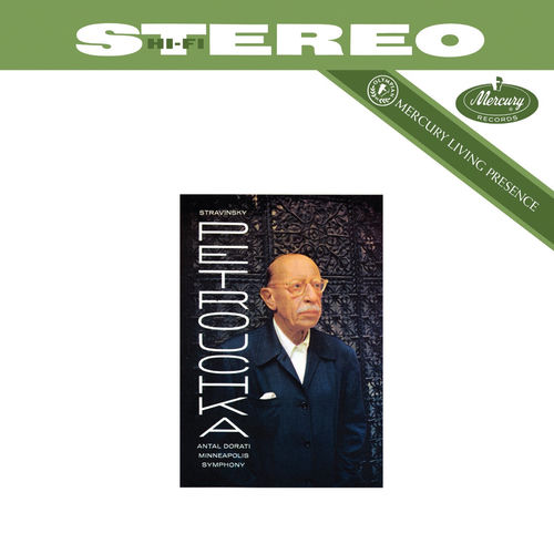 Stravinsky: Petrouchka (Antal Doráti / Minnesota Orchestra — Mercury Masters: Stereo, Vol. 19)