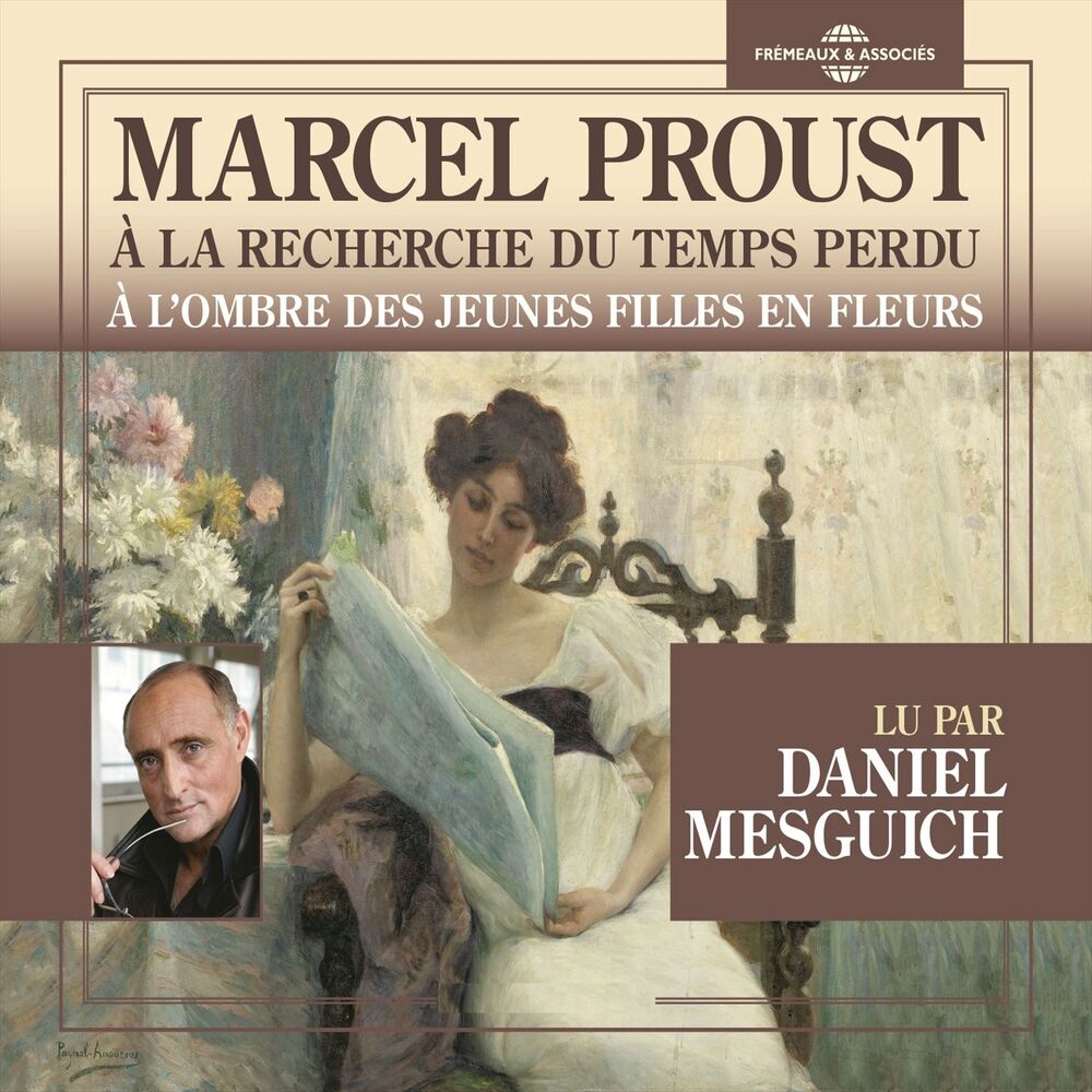 Picture of Marcel Proust : À la recherche du temps perdu - À l'ombre des jeunes filles en fleurs (Lu par Daniel Mesguich)