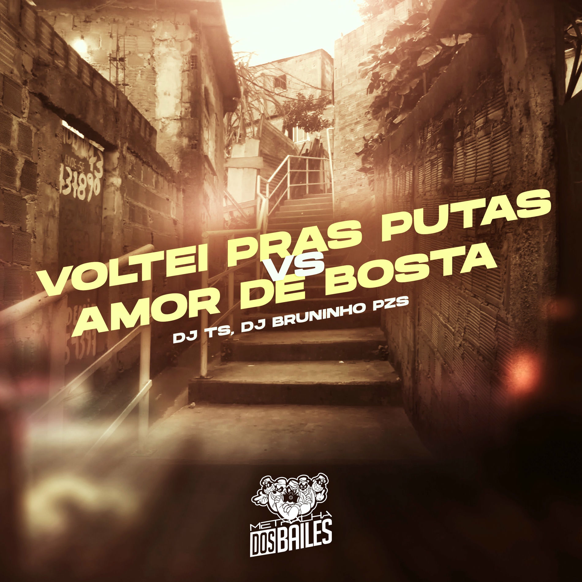 Album cover of Voltei Pras Putas Vs Amor de Bosta