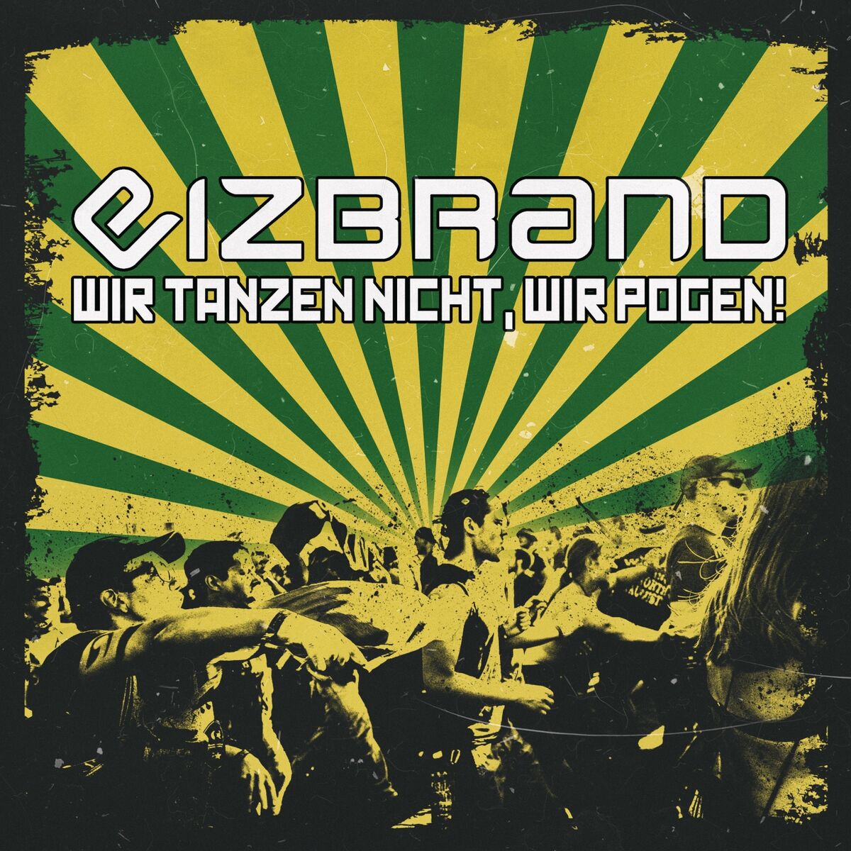 Album cover of Wir tanzen nicht, wir pogen!