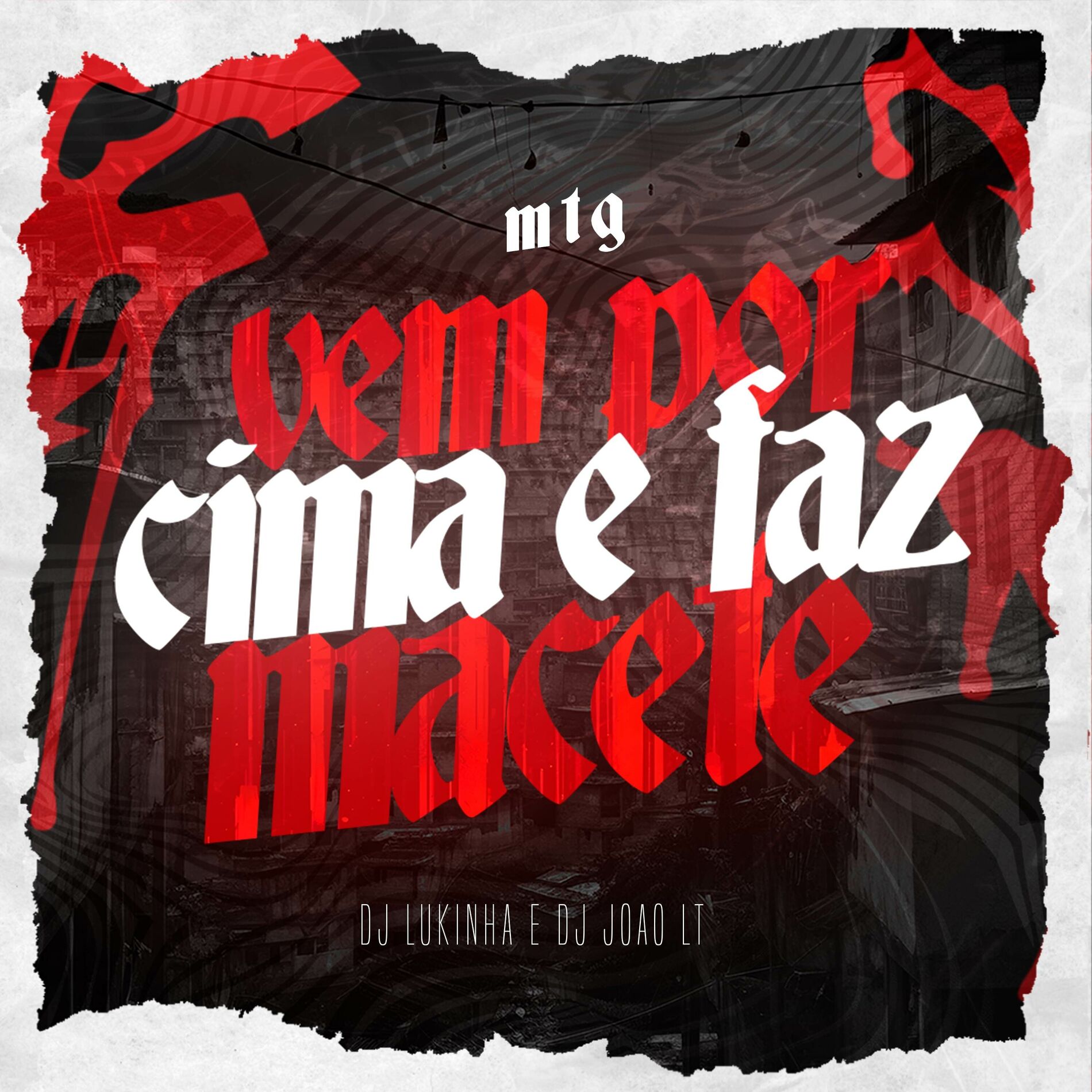 Album cover of VEM POR CIMA E FAZ MACETE (MTG)