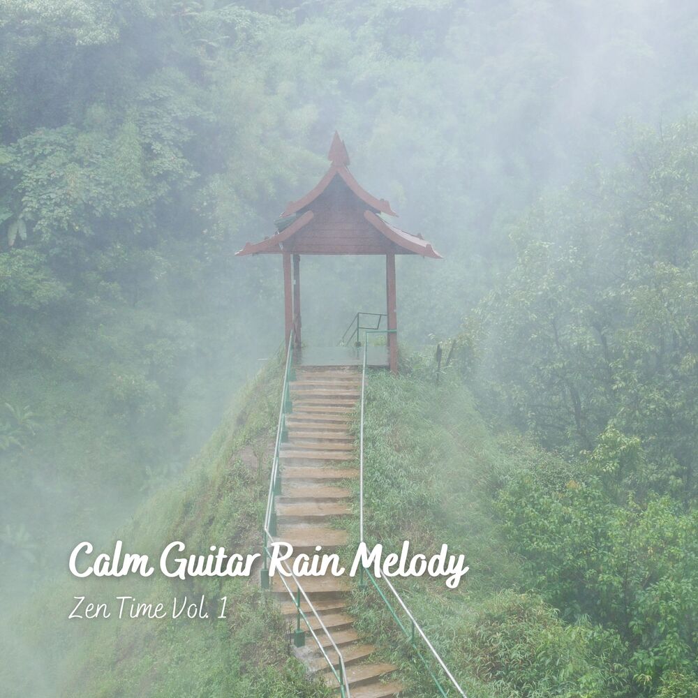 Picture of Calm Guitar Rain Melody: Zen Time Vol. 1