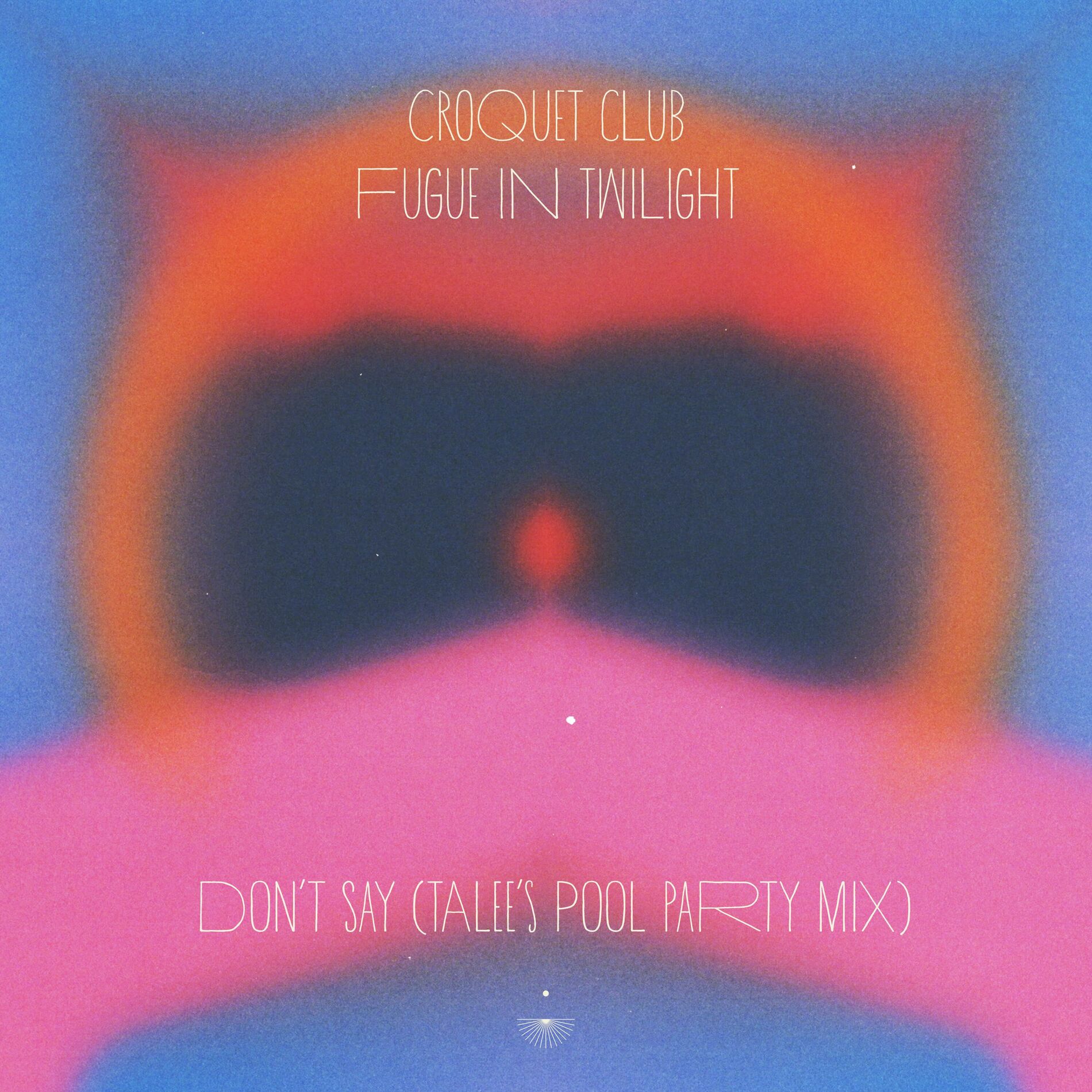 Album cover of Don't Say (Talee's Pool Party Mix)