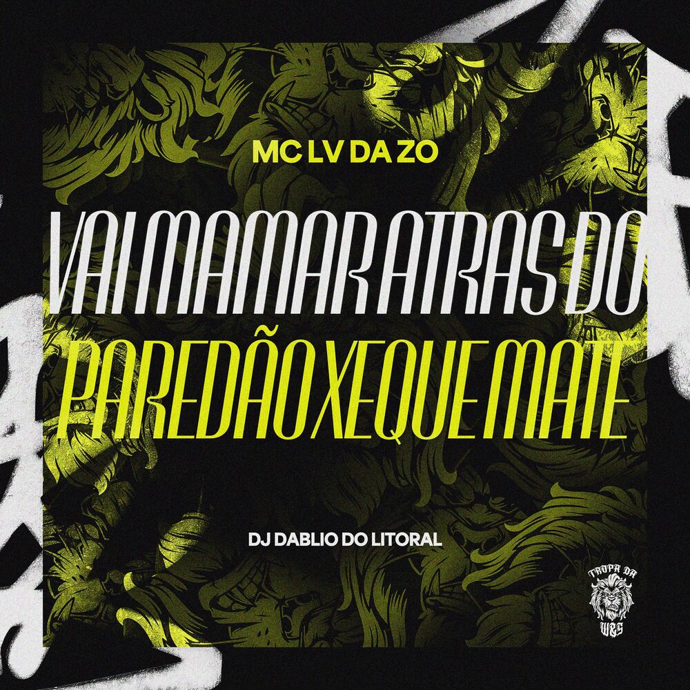Picture of Vai Mamar Atras do Paredão Xeque Mate