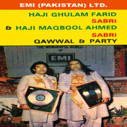 Cover of Haji Ghulam Farid Sabri & Haji Maqbool Ahmed Sabri