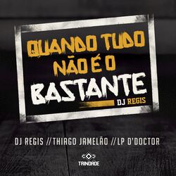Cover of Quando Tudo Não É o Bastante