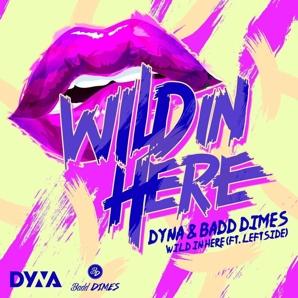 Picture of Wild in here (feat. Leftside)