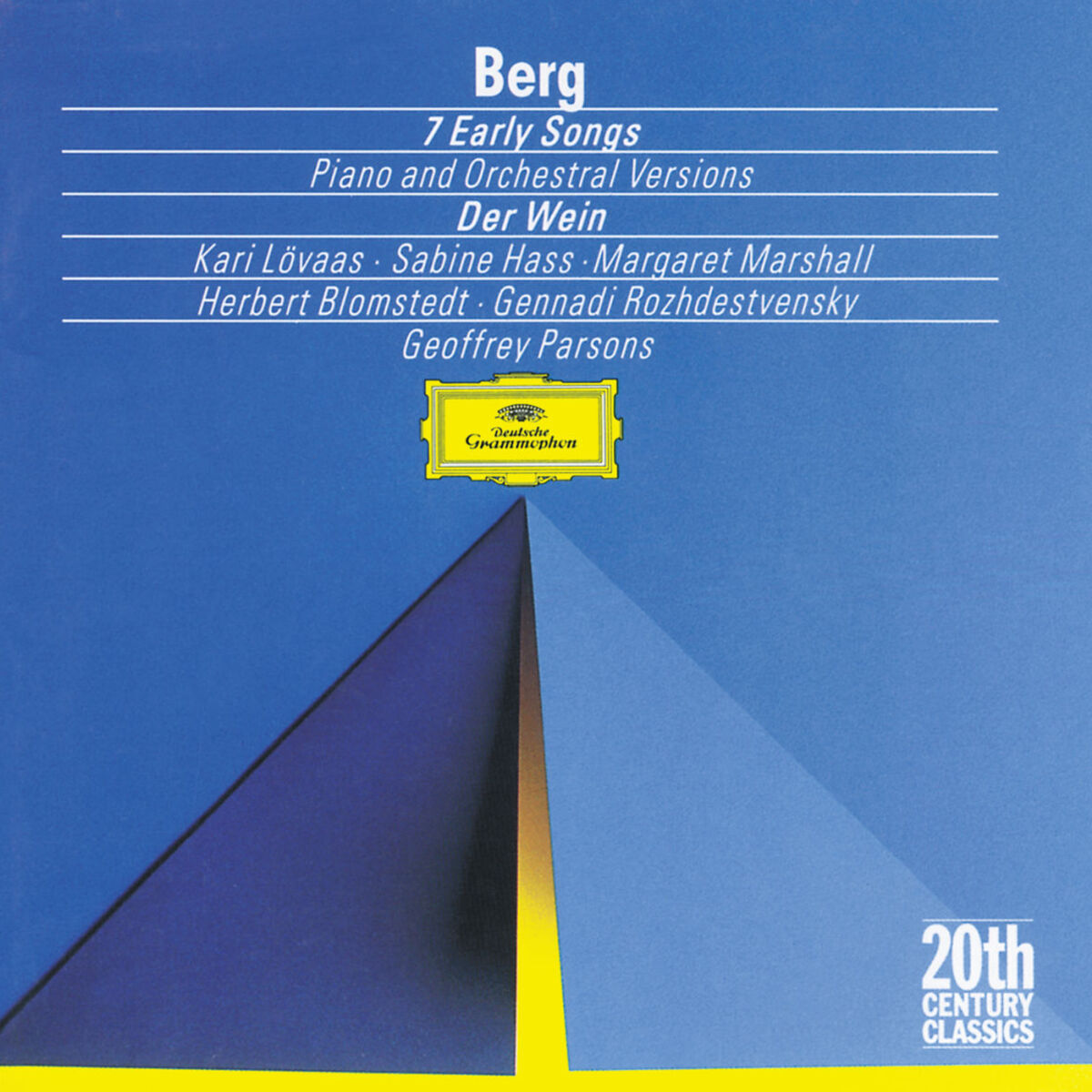 Album cover of Berg: Seven Early Songs (Piano Version); Seven Early Songs (Orchestral Version); Schließe mir die Augen beide (1907); An Leukon (1