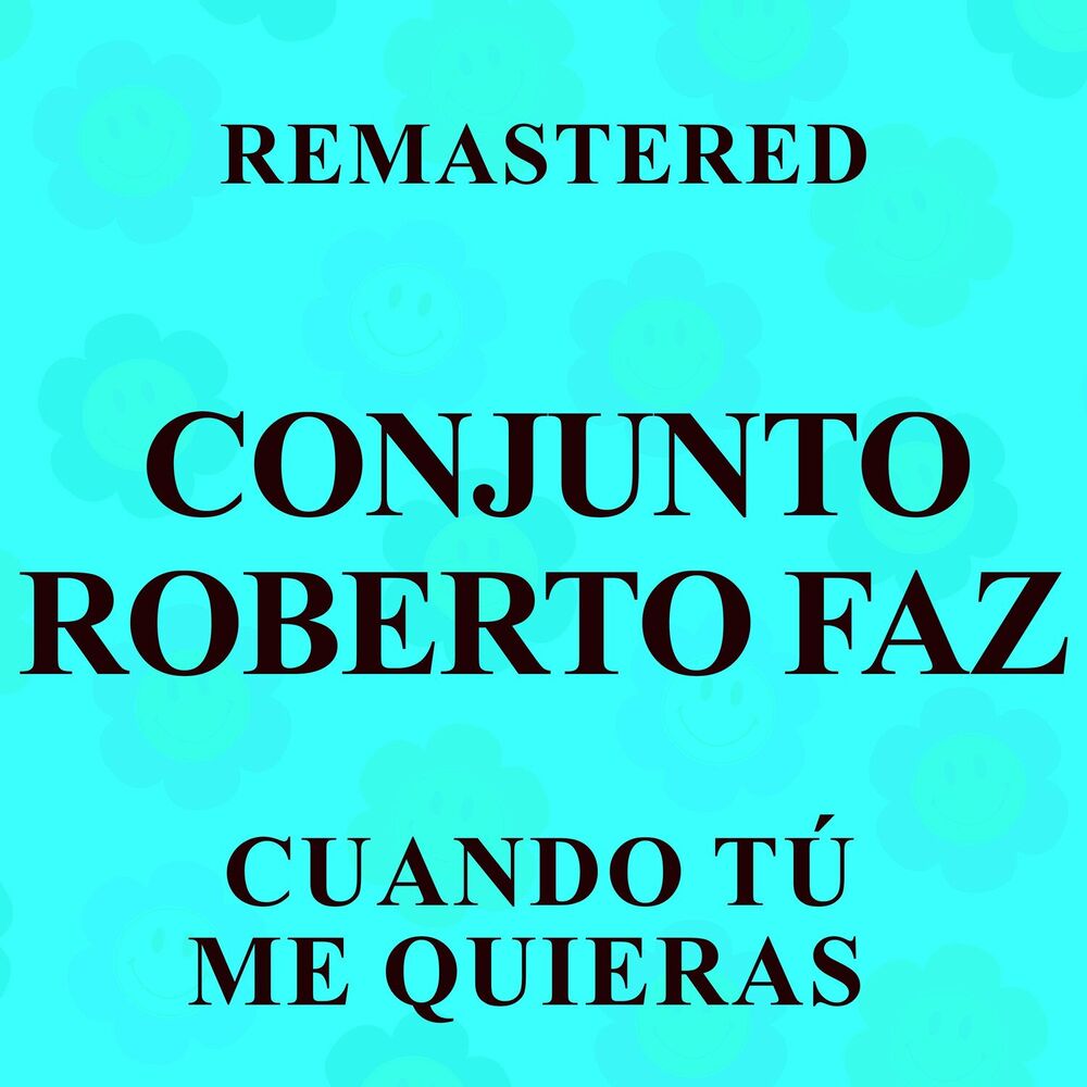 Picture of Cuando tú me quieras (Remastered)