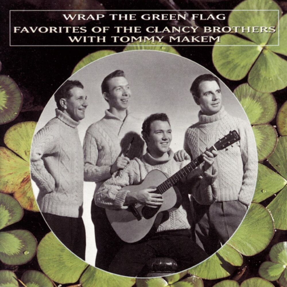 Picture of Wrap The Green Flag: Favorites Of The Clancy Brothers With Tommy Makem