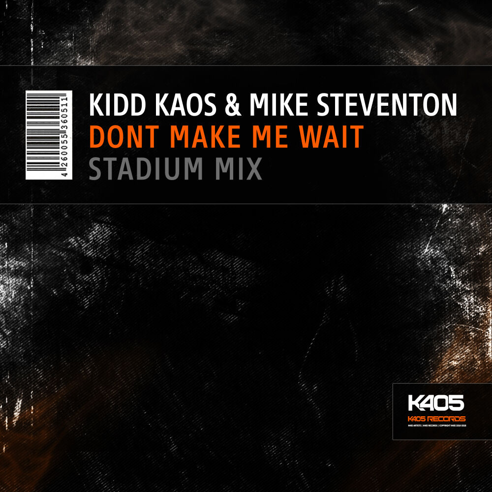 Picture of Dont Make Me Wait (Stadium Mix)