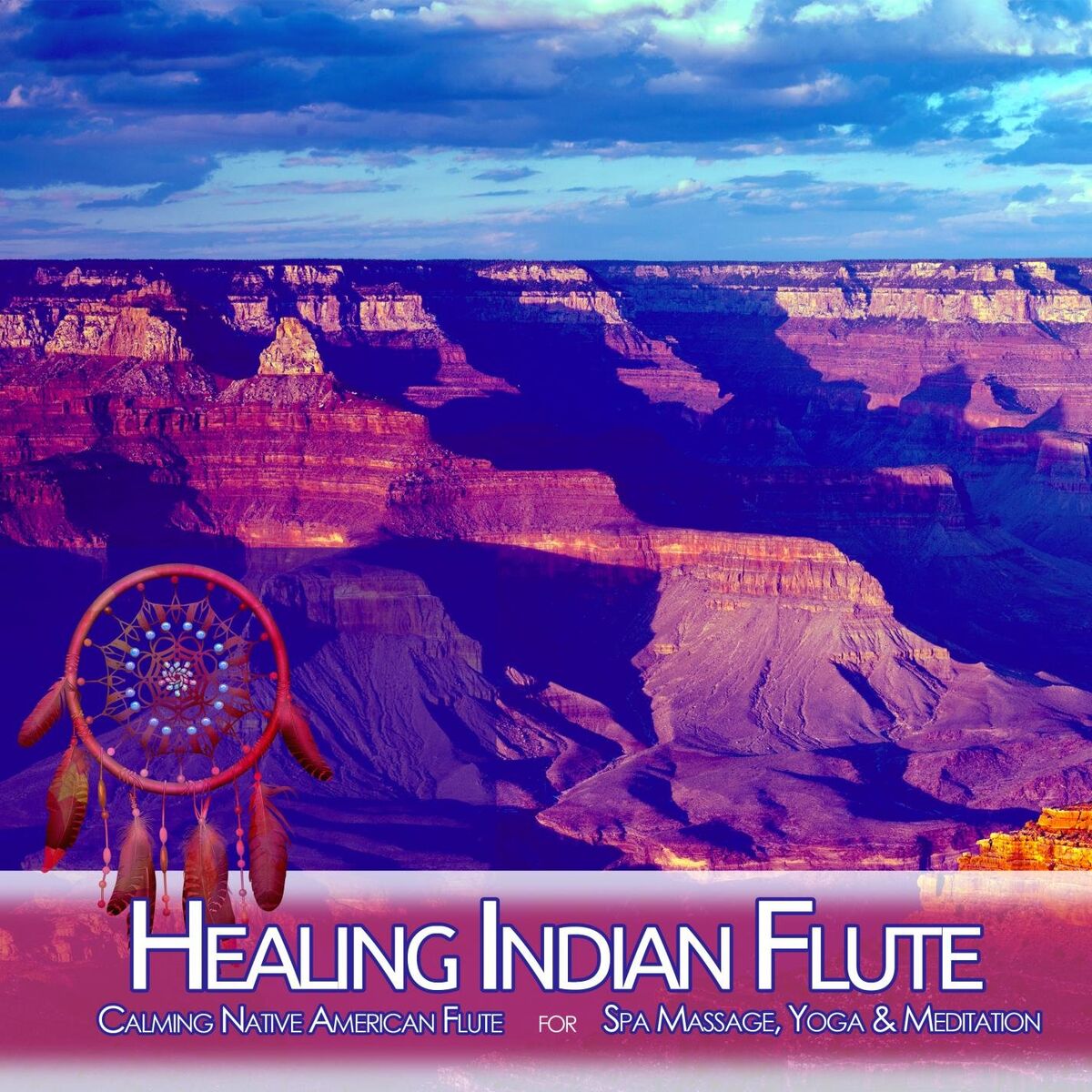 Album cover of Healing Indian Flute: Calming Native American Flute for Spa, Massage, Yoga & Meditation