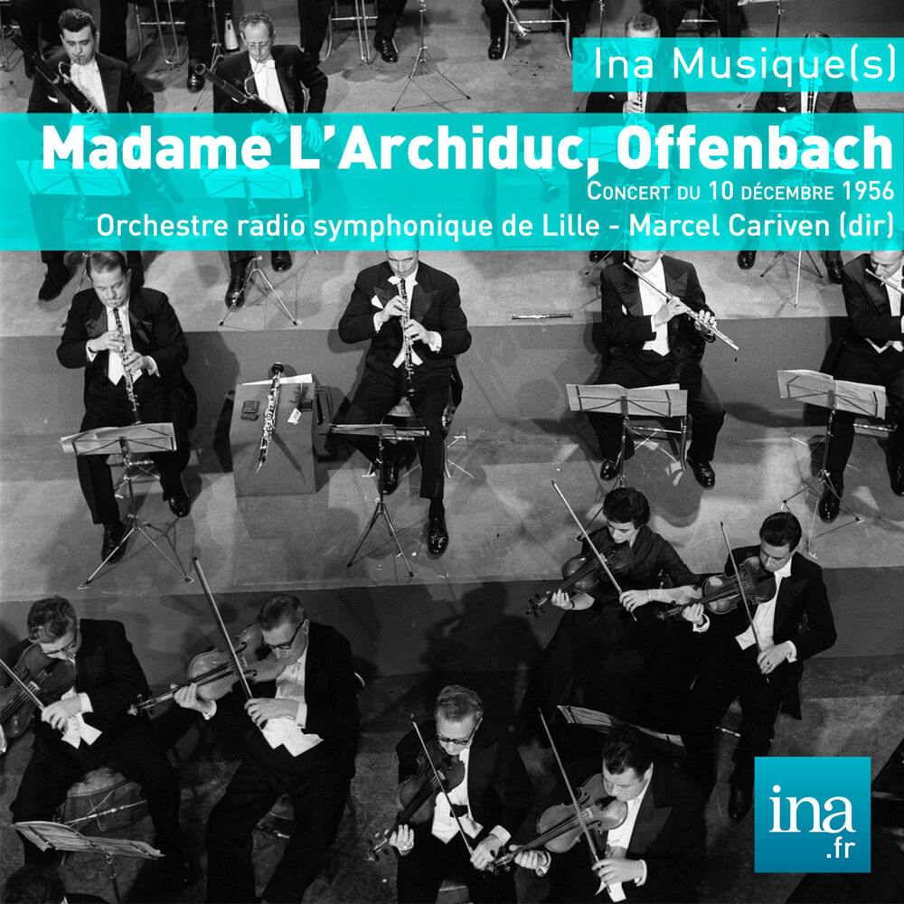 Picture of Madame l'Archiduc, J. Offenbach, Orchestre radio symphonique de Lille - Marcel Cariven (dir)