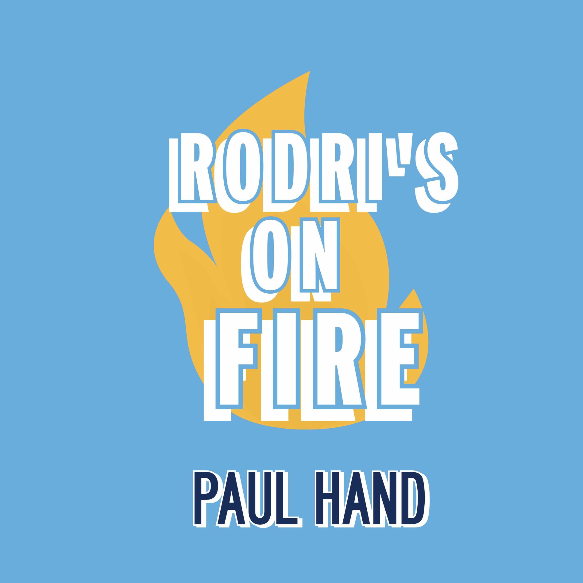 Album cover of Rodri's On Fire