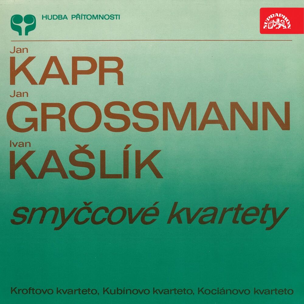Picture of Kapr, Grossmann and Kašlík: String Quartets