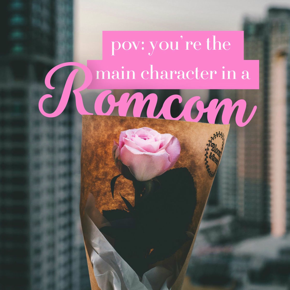 Album cover of pov: you're the main character in a romcom