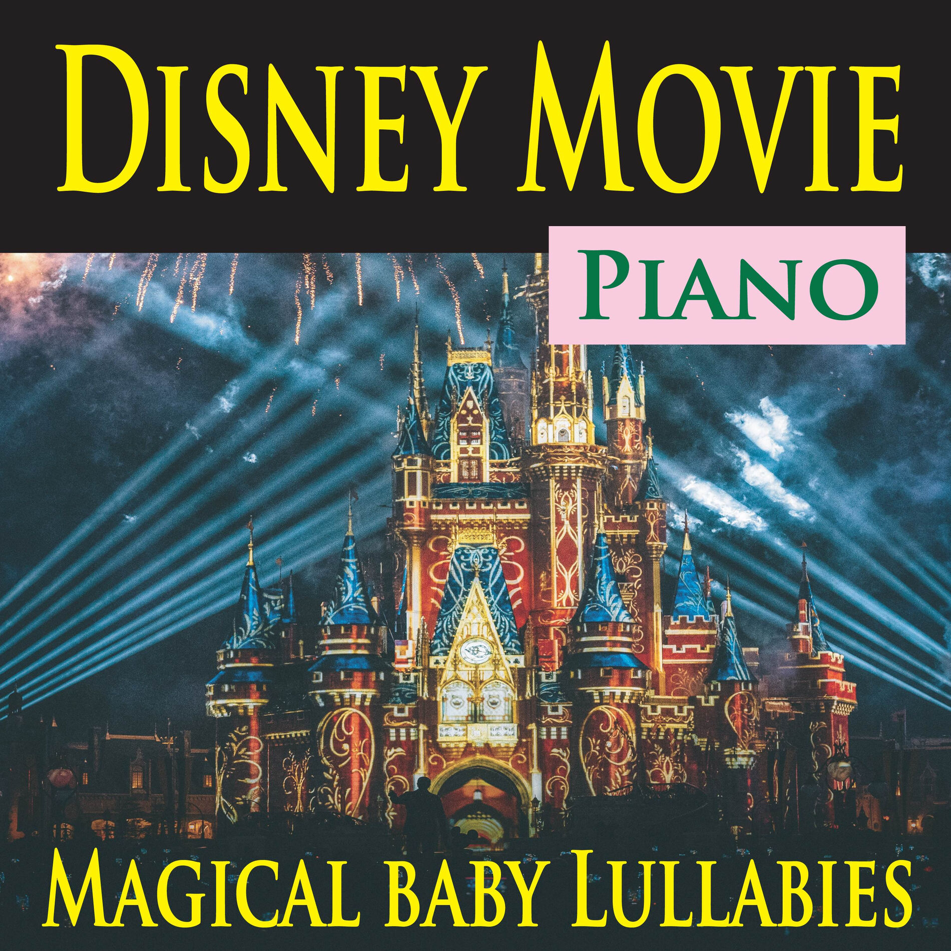 Album cover of Disney Movie Piano (Magical Baby Lullabies)