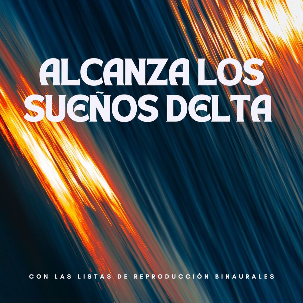 Picture of Alcanza Los Sueños Delta Con Las Listas De Reproducción Binaurales