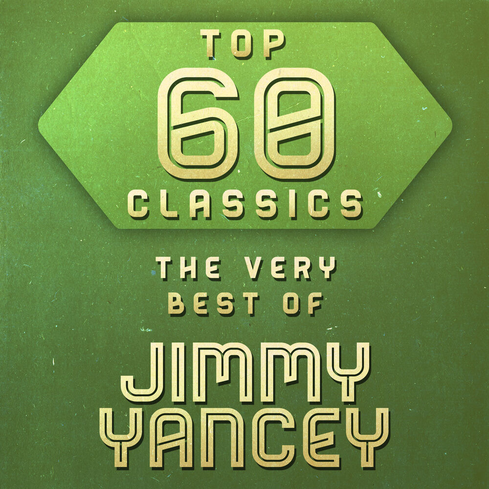 Picture of Top 60 Classics - The Very Best of Jimmy Yancey