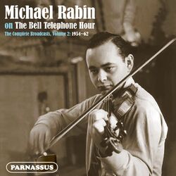 Cover of Michael Rabin on the Bell Telephone Hour, Vol. 2: 1954-1962 (2024 Remastered Edition)