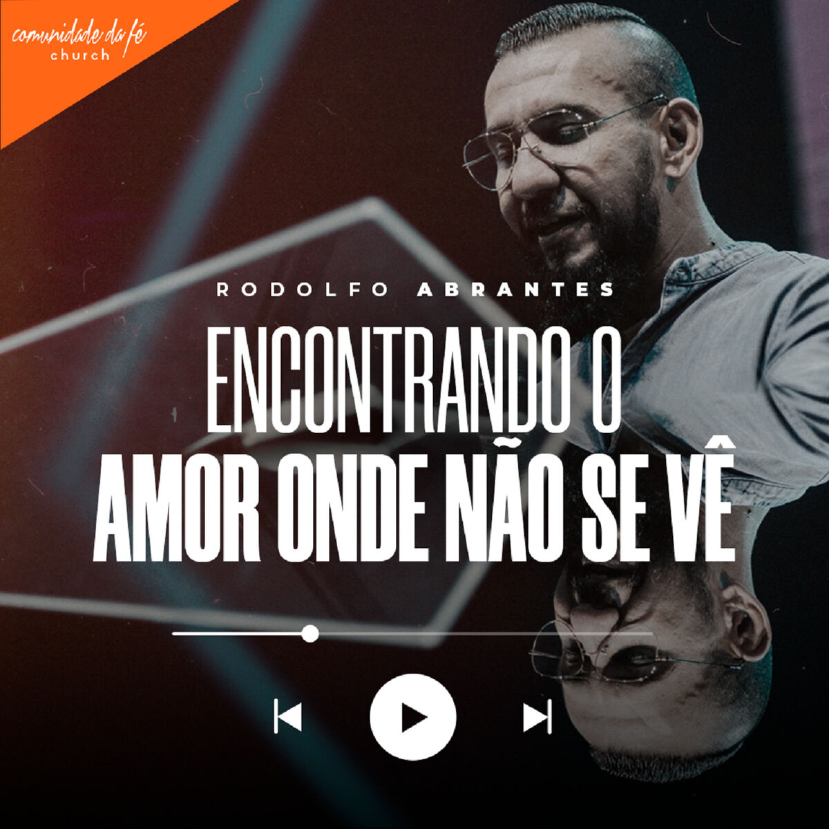Album cover of Rodolfo Abrantes | Encontrando amor onde não se vê