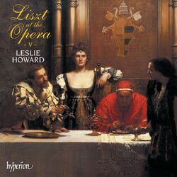 Cover of Liszt: Complete Piano Music 50 – Liszt at the Opera V