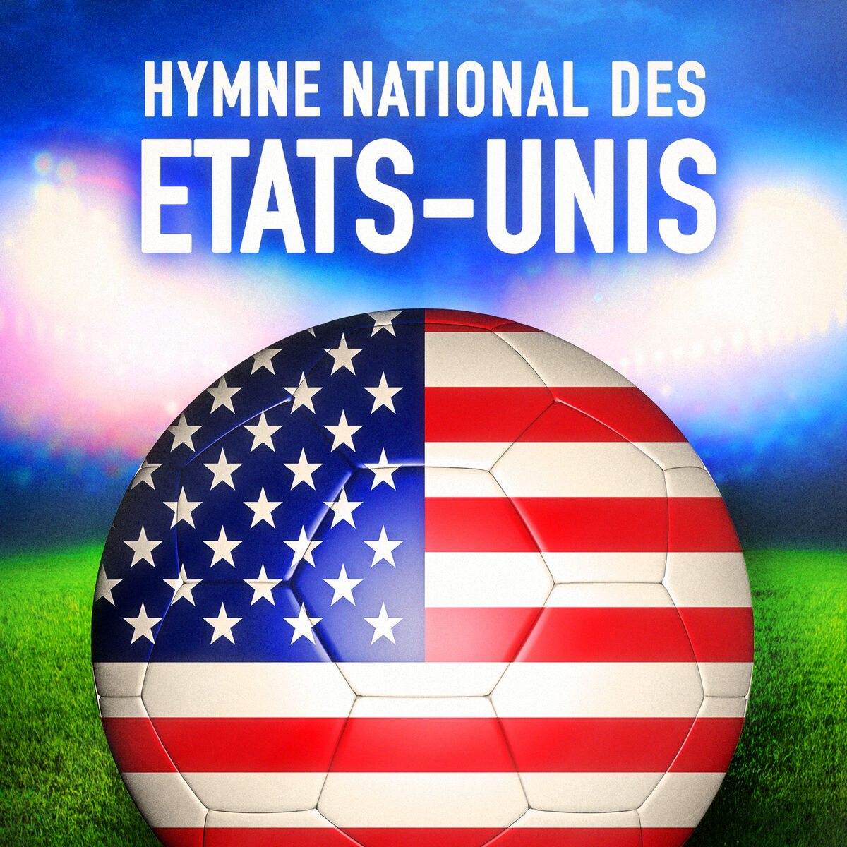 Album cover of Etats-Unis: The Star Spangled Banner (Hymne national américain) - Single