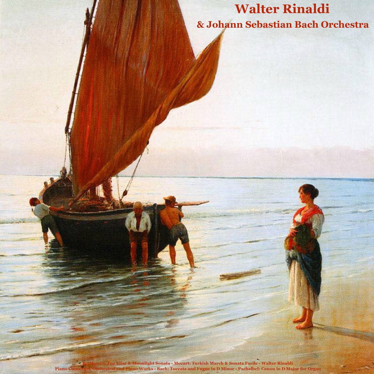 Album cover of Beethoven: Fur Elise & Moonlight Sonata - Mozart: Turkish March & Sonata Facile - Walter Rinaldi: Piano Concertos, Orchestral and 