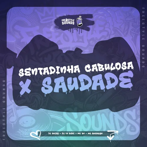 Capa de Sentadinha Cabulosa X Saudade
