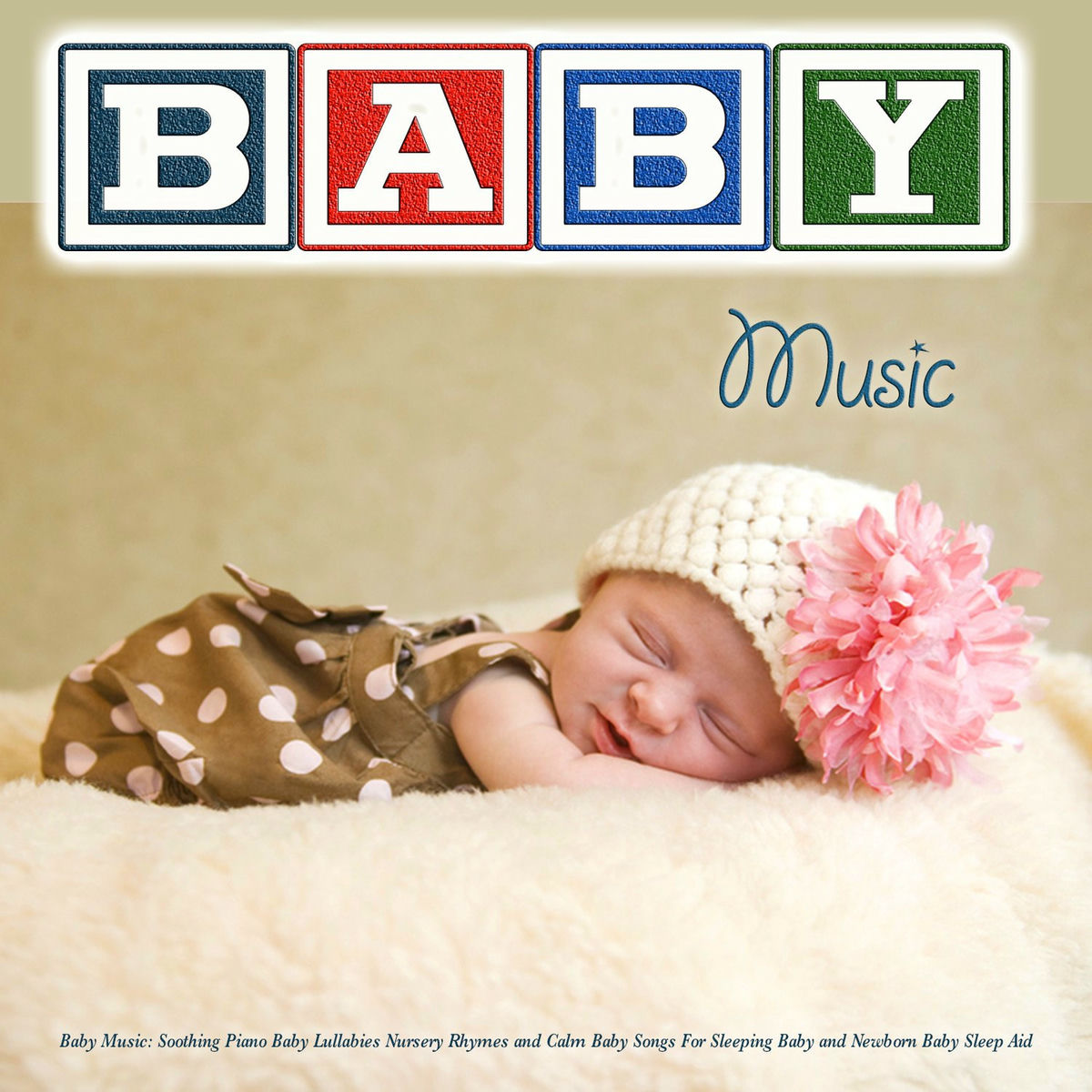 Album picture of Soothing Piano Baby Lullabies Nursery Rhymes and Calm Baby Songs for Sleeping Baby and Newborn Baby Sleep Aid