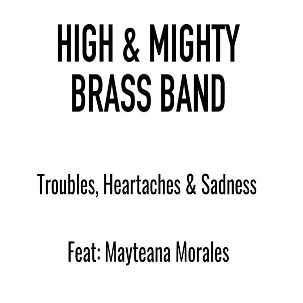 Picture of Troubles, Heartaches & Sadness Feat: Mayteana Morales