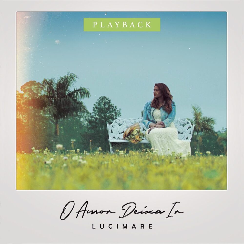 Picture of O Amor Deixa Ir (Playback)