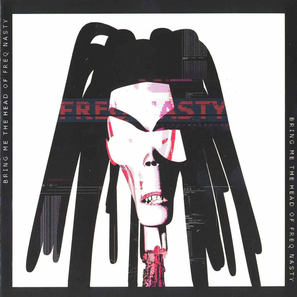 Picture of Bring Me the Head of Freq Nasty