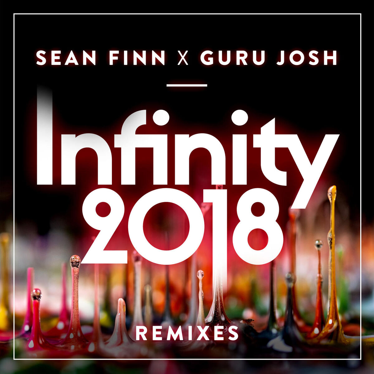 Album cover of Infinity 2018 (Remixes)
