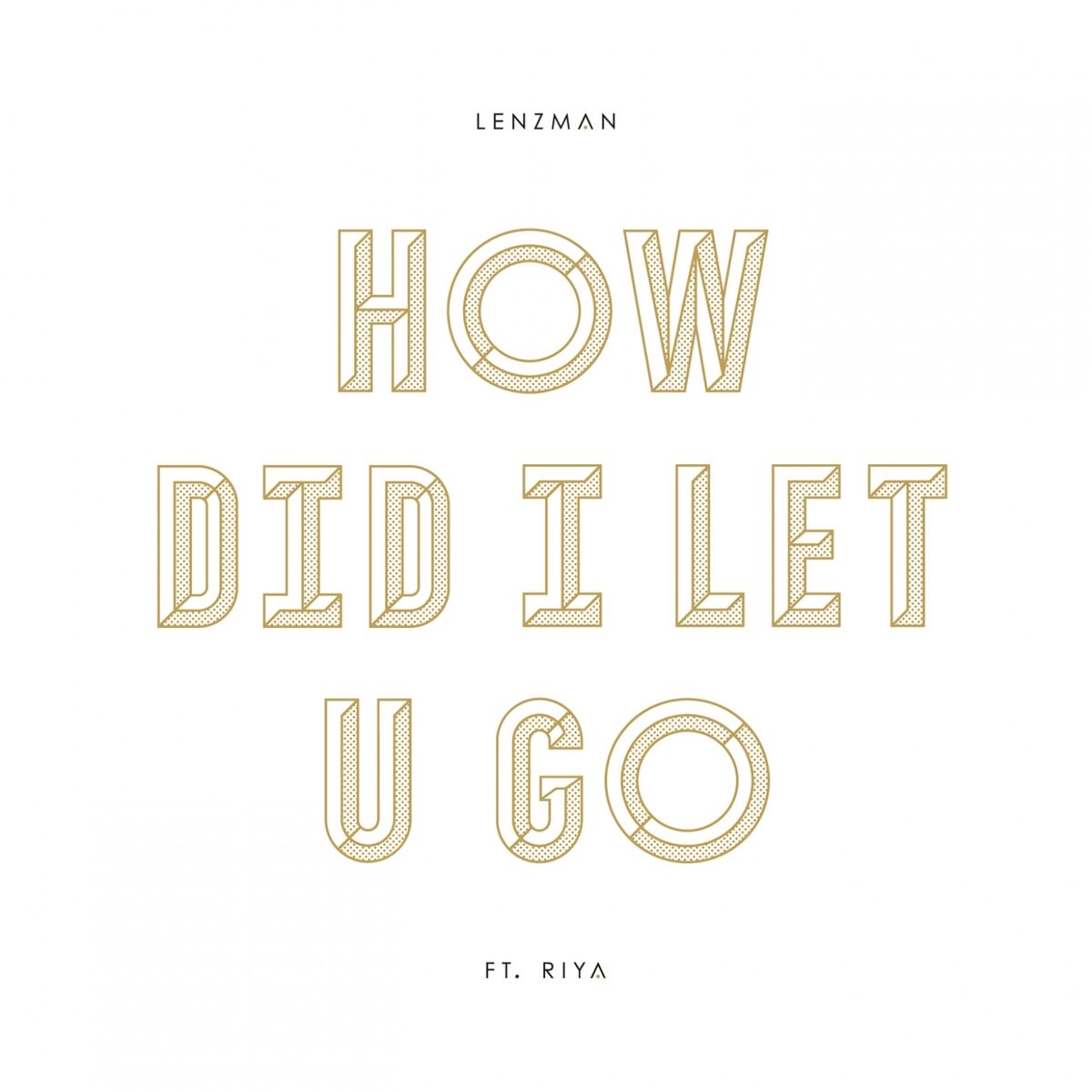 Album cover of How Did I Let U Go