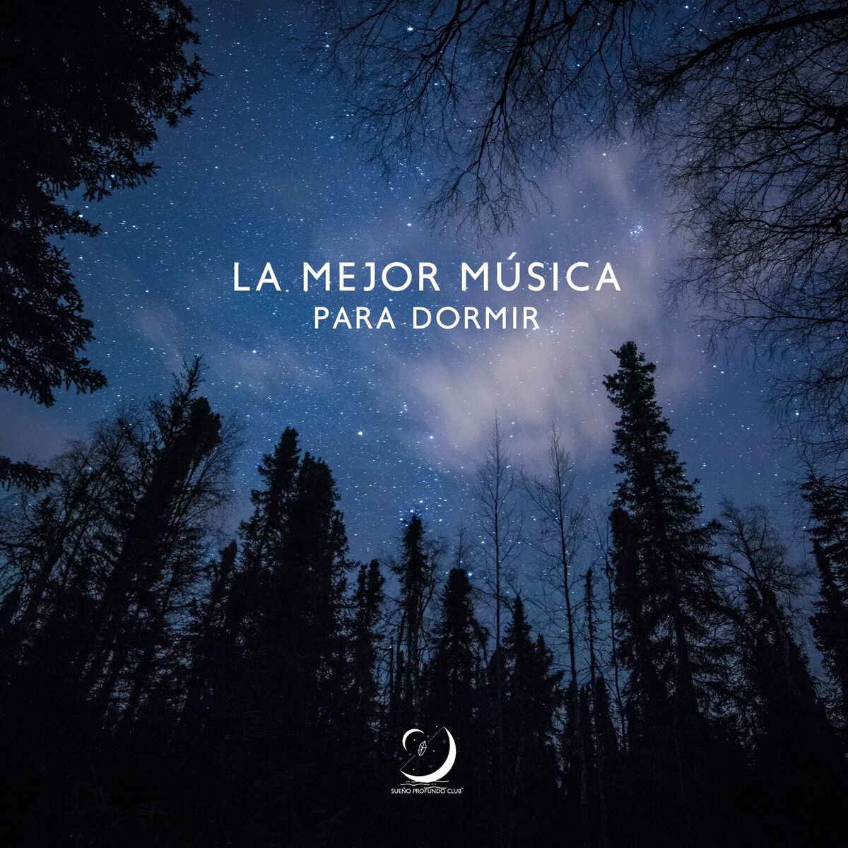 Album cover of La Mejor Música para Dormir: Música Relajante para el Sueño Profundo, Soñar Toda La Noche, Tratamiento del Insomnio, Ciclos de Sue