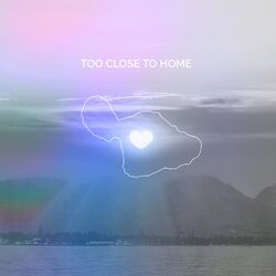 Cover of Too Close to Home