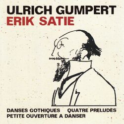 Cover of Erik Satie: Quatre préludes & Danses gothiques