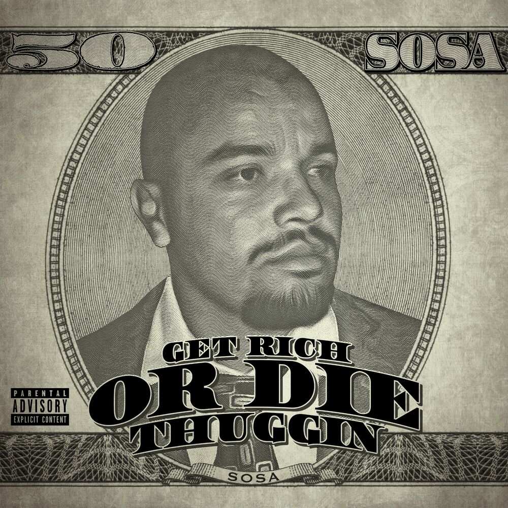 Picture of Get Rich Or Die Thuggin