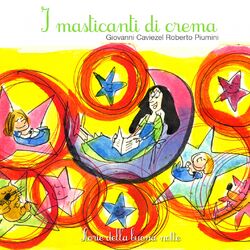 Cover of I masticanti di crema (Storie della buonanotte)