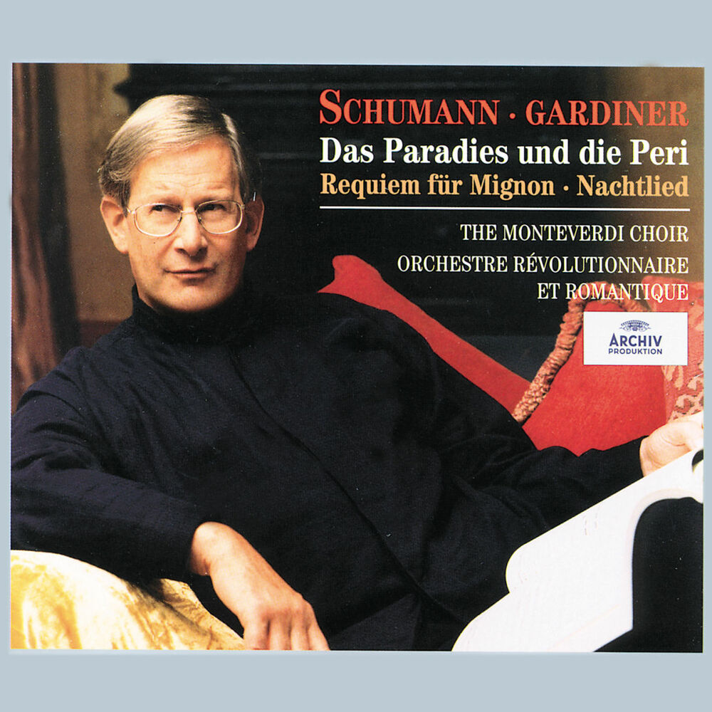 Picture of Schumann: Das Paradies und die Peri; Requiem für Mignon; Nachtlied